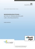 Abbildung von: Windenergienutzung - aktuelle Spannungsfelder und Lösungsansätze - Berliner Wissenschafts-Verlag