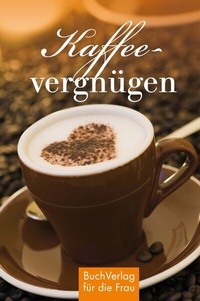 Abbildung von: Kaffeevergnügen - BuchVerlag Leipzig