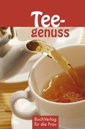 Cover: Teegenuss - BuchVerlag Leipzig