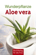 Cover: Wunderpflanze Aloe vera - BuchVerlag Leipzig