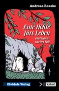 Cover: Eine H&ouml;hle f&uuml;rs Leben - Cividale Verlag