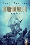 Cover: Derindekiler - S&uuml;phe - Dex Kitap