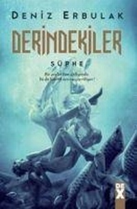 Enlarge image Cover: Derindekiler - Süphe - Dex Kitap