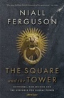 Cover: The Square and the Tower - Penguin Books Ltd
