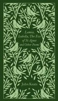 Cover: Lamia, Isabella, The Eve of St Agnes and Other Poems - Penguin Books Ltd