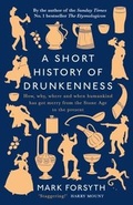 Cover: A Short History of Drunkenness - Penguin Books Ltd
