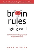 Cover: Brain Rules for Aging Well - Pear Press