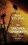 Cover: The Tanzania Conspiracy - Dundurn Group Ltd