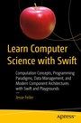 Cover: Learn Computer Science with Swift - APress