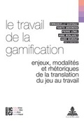 Cover: Le travail de la gamification - Peter Lang Verlag