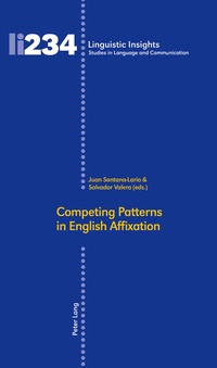 Abbildung von: Competing Patterns in English Affixation - Peter Lang Verlag