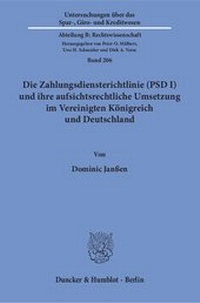 Abbildung von: Die Zahlungsdiensterichtlinie (PSD I) und ihre aufsichtsrechtliche Umsetzung im Vereinigten Königreich und Deutschland - fibre