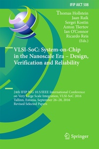 Abbildung von: VLSI-SoC: System-on-Chip in the Nanoscale Era - Design, Verification and Reliability - Springer