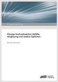 Cover: Fl&uuml;ssige hochradioaktiver Abf&auml;lle: Verglasung und andere Optionen. - KIT Scientific Publishing