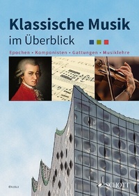Abbildung von: Klassische Musik im Überblick - Schott Music