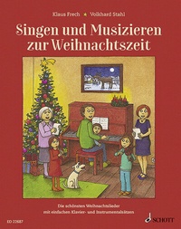 Abbildung von: Singen und Musizieren zur Weihnachtszeit - Schott Music