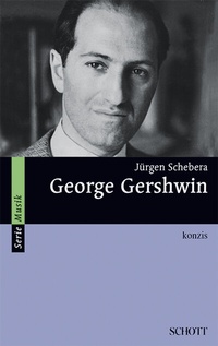 Enlarge image Cover: George Gershwin - Schott Music