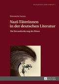 Cover: Nazi-T&auml;terinnen in der deutschen Literatur - Peter Lang Verlag