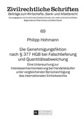 Cover: Die Genehmigungsfiktion nach &sect; 377 HGB bei Falschlieferung und Quantit&auml;tsabweichung - Peter Lang Verlag