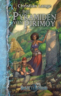 Enlarge image Cover: Die Pyramiden von Pirimoy - Uhrwerk-Verlag