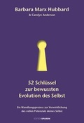 Cover: 52 Schl&uuml;ssel zur bewussten Evolution des Selbst - Edition Spuren