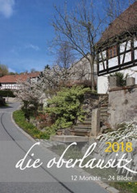 Abbildung von: Die Oberlausitz 2018 - Graphische Werkstätten Zittau