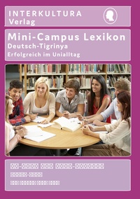 Abbildung von: Interkultura Mini-Campus Lexikon Deutsch-Tigrinisch - Interkultura Verlag - Social Business Verlag
