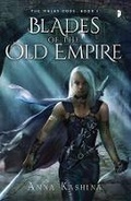 Cover: Blades of the Old Empire - Angry Robot