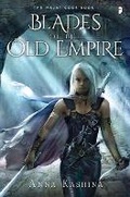 Cover: Blades of the Old Empire - Angry Robot