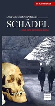 Cover: Der geheimnisvolle Sch&auml;del - Schr&ouml;ck-Schmidt, Wolfgang