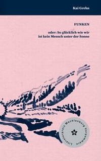 Enlarge image Cover: FUNKEN - freiraum-verlag