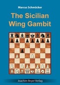 Cover: The Sicilian Wing Gambit - Beyer, Joachim, Verlag
