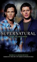 Cover: Supernatural: One Year Gone - Titan Books Ltd