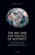 Cover: The IMF and the Politics of Austerity in the Wake of the Global Financial Crisis - Oxford University Press