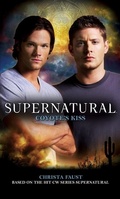 Cover: Supernatural: Coyote's Kiss - Titan Books Ltd