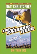 Cover: The Extreme Team #4 - Little, Brown Young Readers