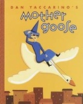 Cover: Dan Yaccarino's Mother Goose - Golden Books