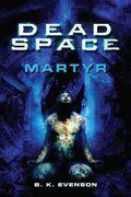 Cover: Dead Space - Martyr - Titan Books Ltd