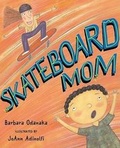 Cover: Skateboard Mom - Putnam Publishing Group