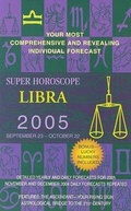 Cover: Libra (Super Horoscopes 2005) - Berkley Publishing Group