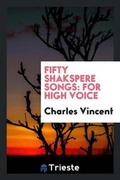Cover: Fifty Shakspere Songs - Trieste Publishing