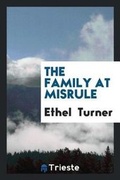 Cover: The Family at Misrule - Trieste Publishing
