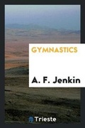 Cover: Gymnastics - Trieste Publishing