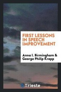 Enlarge image Cover: First Lessons in Speech Improvement - Trieste Publishing