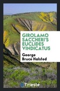 Cover: Girolamo Saccheri's Euclides Vindicatus - Trieste Publishing