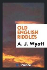Enlarge image Cover: Old English Riddles - Trieste Publishing