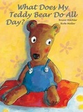 Cover: What Does My Teddy Bear Do All Day - Minedesign