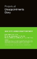 Cover: Perpetual Disappointments Diary - Boxtree Ltd