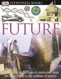 Enlarge image Cover: Future - DK Publishing (Dorling Kindersley)