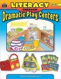 Cover: Literacy Through Dramatic Play Centers - TEACHER CREATED RESOURCES